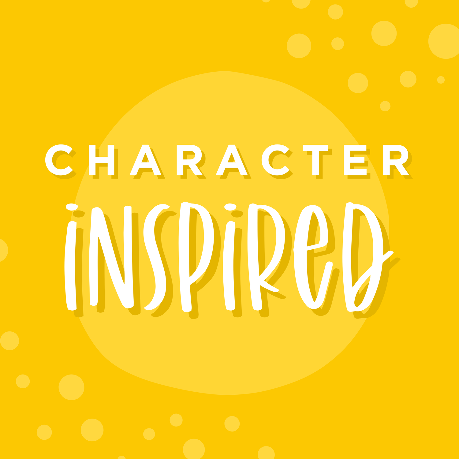 Character Inspired